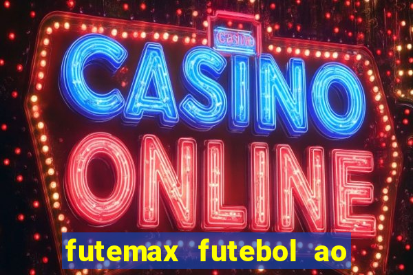 futemax futebol ao vivo real madrid